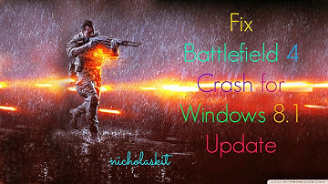 How To Fix Battlefield 4 Crashing on Windows 8.1 Update