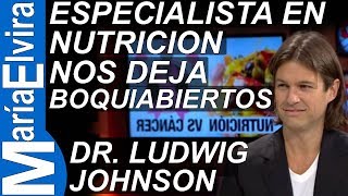 El Dr. Ludwig Johnson, especialista en Nutrición, deja boquiabiertos a todos