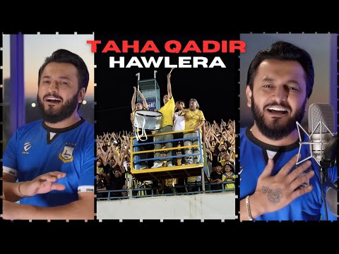 Taha Qadir- Hawlera
