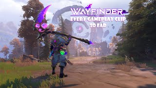 Wayfinder - Every Gameplay Clip So Far