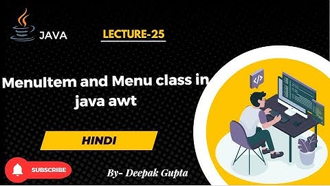 Java awt | MenuItem and Menu in java awt in hindi