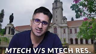 MTech or MTech Research from IISc Bangalore