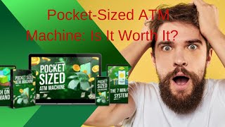 Pocket-Sized ATM Machine: Is It Worth It?