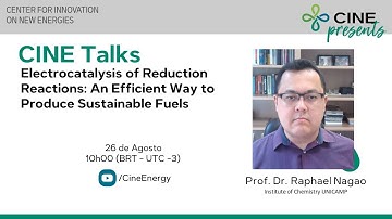 CINE Talks: "Electrocatalysis of Reduction Reactions: An Efficient Way to Produce Sustainable Fuels"