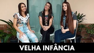 Video thumbnail of "Velha Infância - Tribalistas (Marina Noélia, Natália Garbin e Taís Garbin cover)"