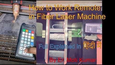 How to Work Remote in Fiber Laser Machine Full Explaine हिंदी में || #cypcut #fiberlaser  By Er Moti