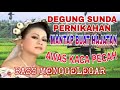 DEGUNG SUNDA PERNIKAHAN MANTAP BUAT HAJATAN (tiratar studio)