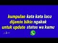 58+ Daftar Populer Kata Kata Lucu Dan Gokil Buat Status Terupdate