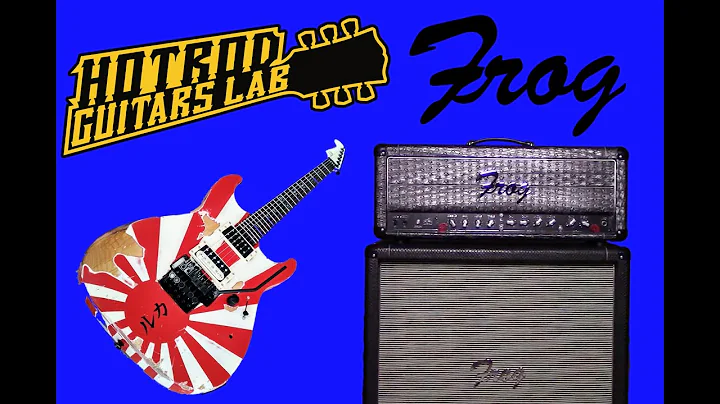Frog Michelle & Hot rod guitars | quick test