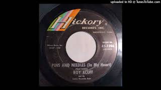 Roy Acuff - Pins And Needles (In My Heart) / Don't Make Me Go To Bed And I'll Be Good [1963]