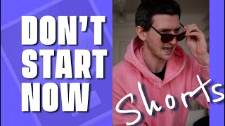 Don't Start Now Out May 7th [#shorts]