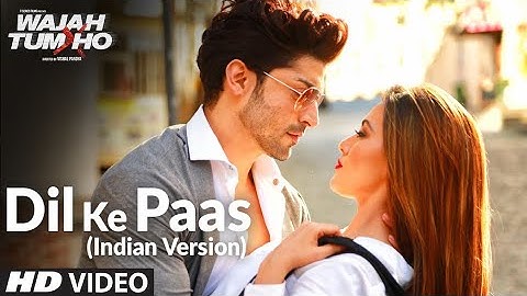Dil Ke Paas (Indian Version) Video Song |Arijit Singh & Tulsi Kumar |T-Series     28 January 2025