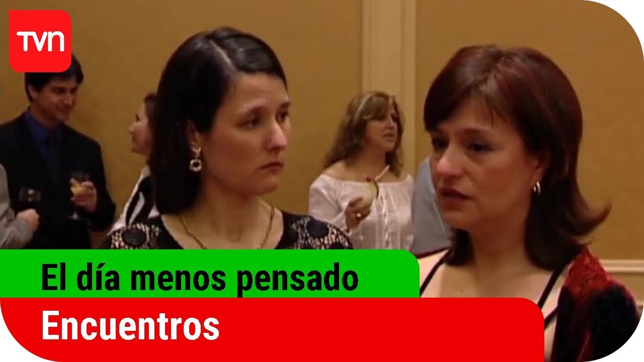 Encuentros | El día menos pensado - T4E10