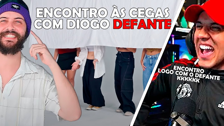 HUDSON REAGINDO ENCONTRO ÀS CEGAS COM DIOGO DEFANTE! Aqueles Caras