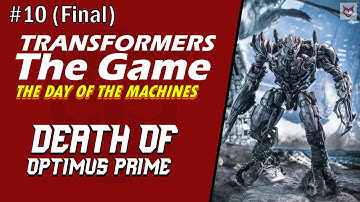 Transformers: The Game Part 10 | The day of the machines | @itswolftime