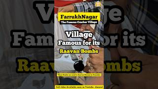 Farukh Nagar The Famous Patakha Village Of Up Famous Dor Raavan Bombs