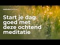 Heerlijke geleide ochtend meditatie  michael pilarczyk  meditation moments  mindfulness