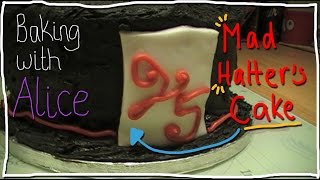 Mad hatter's top hat chocolate cake ...