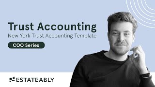 Trust Accounting - New York Trust Accounting Template | Estateably Demo