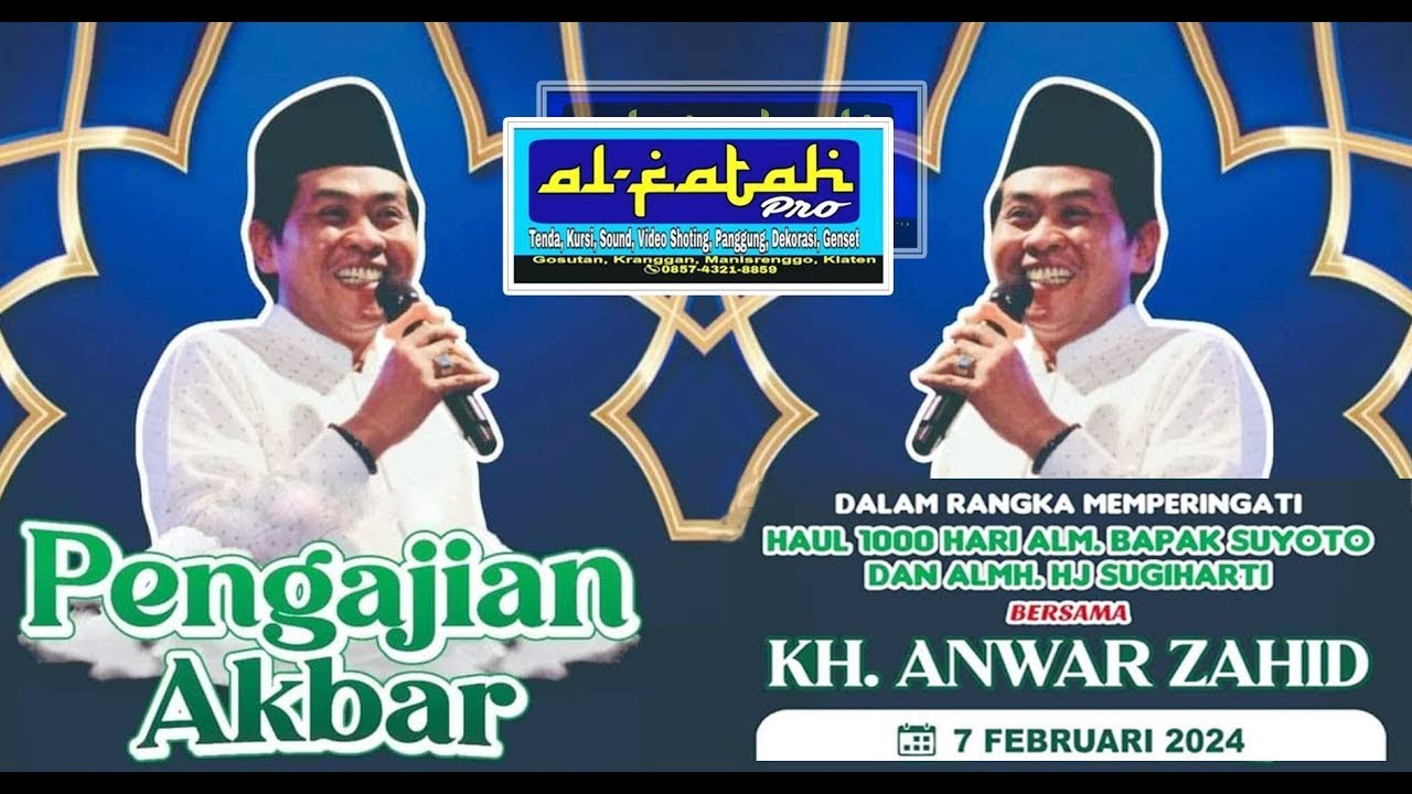 LIVE KH ANWAR ZAHID | HAUL 1000 HARI ALM. BAPAK SUYOTO & HJ. SUGIHARTI  TIRTOMARTANI KALASAN SLEMAN