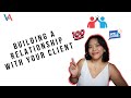 How to build a relationship with your client