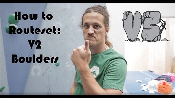 How to Route Set - Setting V2 Boulder Problems