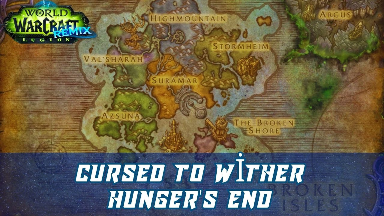 Cursed to Wither Quest | Hunger's End Quest | Legion Remix