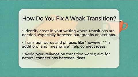How Do You Fix A Weak Transition? - The Prose Path