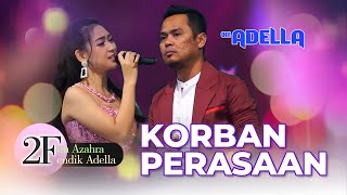 Fira Azahra feat. Fendik Adella - Korban Perasaan