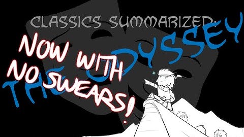 CLEAN Classics Summarized: The Odyssey