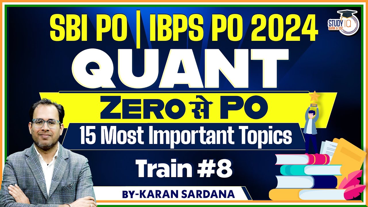 Quantitative Aptitude | SBI PO | IBPS PO 2024 | 15 Most Important ...