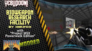 [NC] [Doom II] Bioweapon Research Facility | Mod: Project MSX Powerwalk Edition