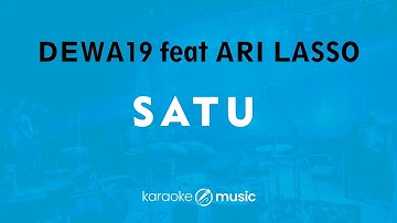 Satu - Dewa 19 ft. Ari Lasso (KARAOKE VERSION)