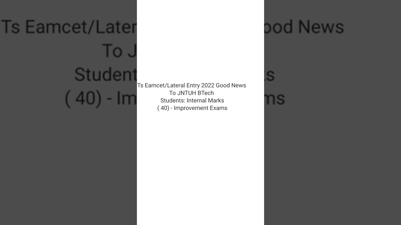 Jntuh R-22 Regulation Btech Students: Internal Marks( 40) - Improvement