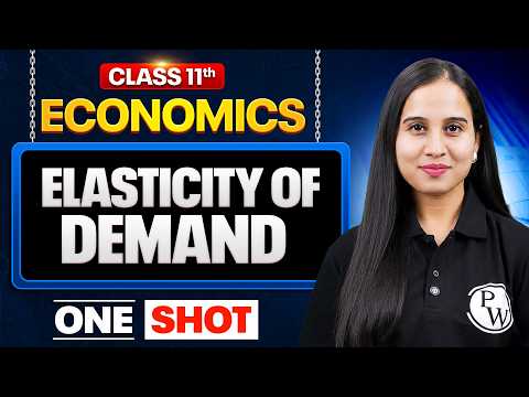 Elasticity of Demand Class 11 One Shot🔥 | Class 11 Economics Full Revision | Saarthi Batch