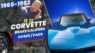 How to Replace Brake Parts on a 1965–1982 C2 & C3 Corvette |Things You Need To Know