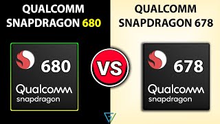  Snapdragon 680 Vs Snapdragon 678 | ?Which Is Better?|  Qualcomm Snapdragon 680 Vs Snapdragon 678