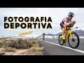 FOTOGRAFÍA DEPORTIVA, Consejos y Materiales necesarios ⚡📷 | Curso de Fotografía