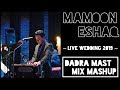 Mamoon eshaq  dadra mast mix mashup 2019  exclusive