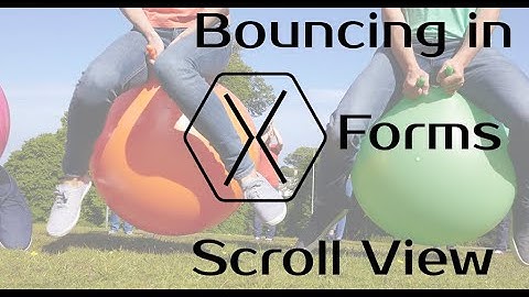 Stop Bouncing Effect in Scroll View__Xamrin Life