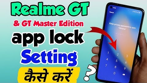 Realme GT & GT Master Edition Me App lock kaise lagaye | How to Set app lock in Realme GT master