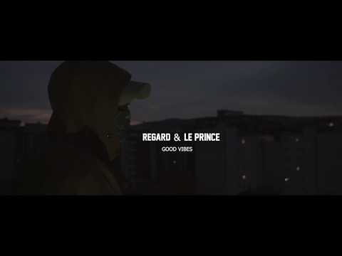 Regard & Leprince - Good Vibes