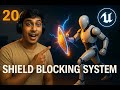 Unreal Engine 5.6  Combat Tutorial #20 (Sep 2025) – AI Sheild Blocking System, Block hit Reaction