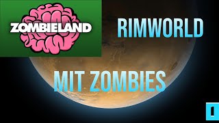 Rimworld Zombieland #0 - Prolog