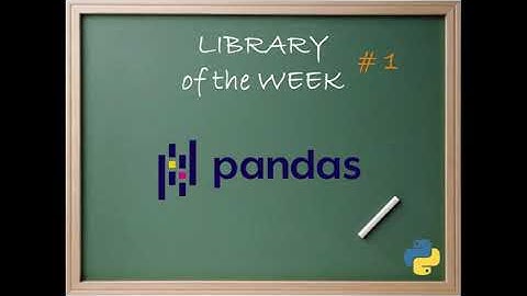 Library of the week #1: Pandas 🐼 | Python 🐍