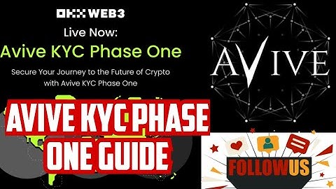 Avive App KYC Phase One | Avive OKX KYC Guide | Avive World KYC Tutorial