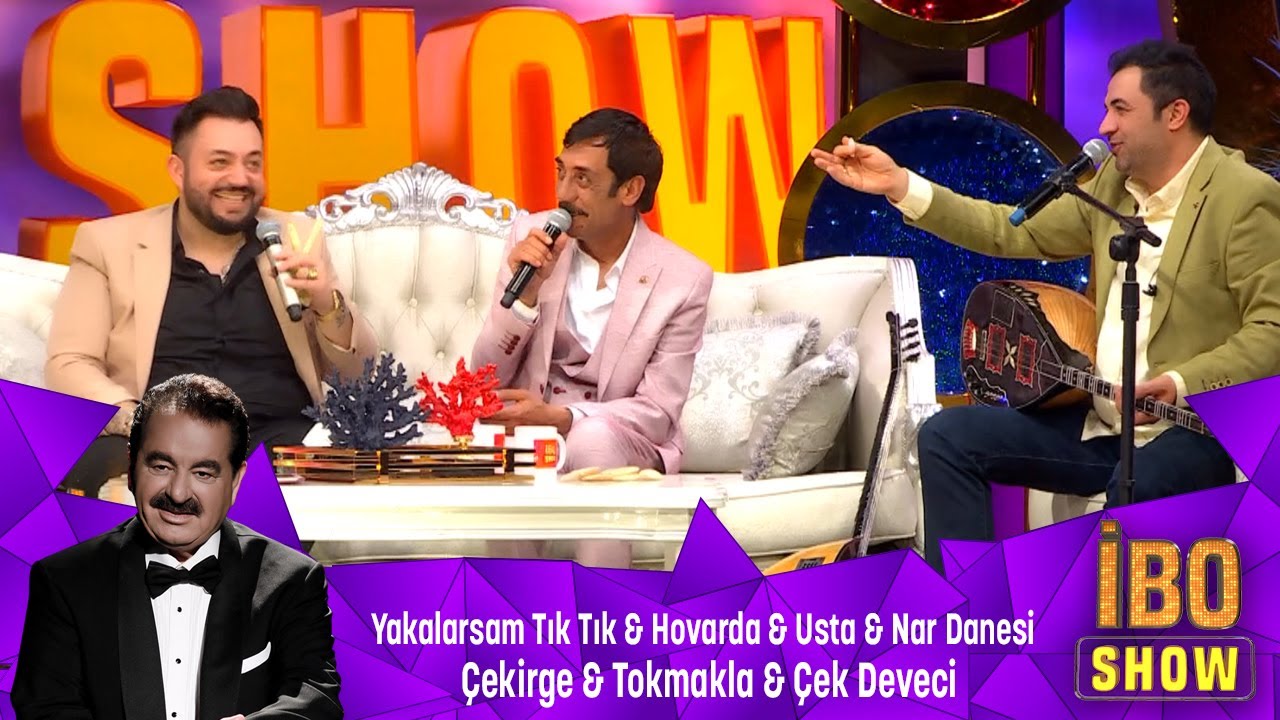 YAKALARSAM TIK TIK & HOVARDA & USTA & NAR DANESİ & ÇEKİRGE TOKMAKLA & KARAM & ÇEK DEVECİ