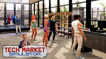 Building the Ultimate Tech Store! 🖥️🛒 TECH MARKET SIMULATOR Gameplay