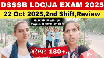 DSSSB LDC/JA Exam analysis 22 Oct 2025,2nd Shift#DSSSB LDC/JA Exam Review 2025