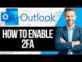 How to Enable 2FA on Outlook | Two Factor Authentication